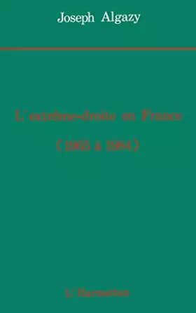 Couverture du produit · L'extrême-droite en France de 1965 à 1984