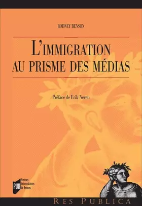 Couverture du produit · L'immigration au prisme des médias: Préface de Erik Neveu