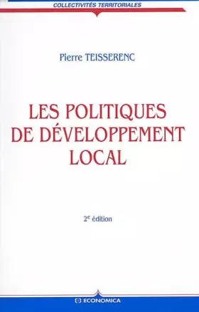 Couverture du produit · Les Politiques de développement local : Approche sociologique