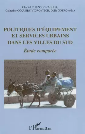 Couverture du produit · Politiques d'équipement et services urbains dans les villes du Sud