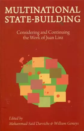 Couverture du produit · Multinational State-Building: Considering and Continuing the Work of Juan Linz