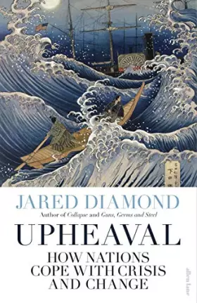 Couverture du produit · Upheaval: How Nations Cope with Crisis and Change