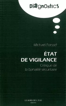 Couverture du produit · Etat de vigilance : Critique de la banalité sécuritaire