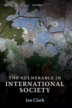 Couverture du produit · The Vulnerable in International Society