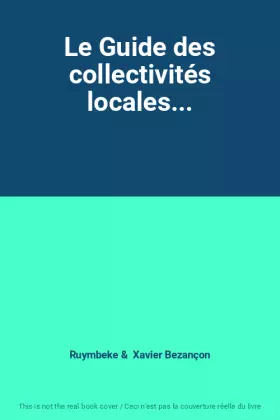 Couverture du produit · Le Guide des collectivités locales...