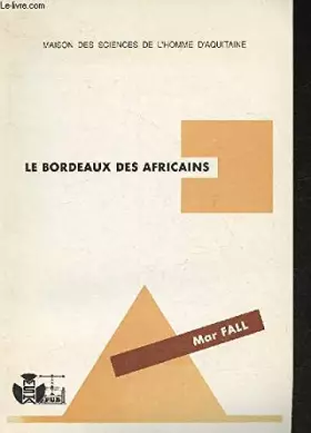 Couverture du produit · Le Bordeaux des Africains