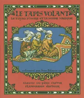 Couverture du produit · Le Tapis volant : Le Tuyau d'ivoire et la Pomme magique