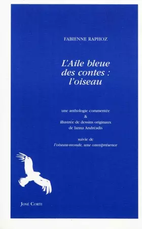 Couverture du produit · L'aile bleue des contes : L'oiseau