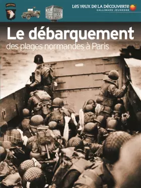 Couverture du produit · Le débarquement: Des plages normandes à Paris