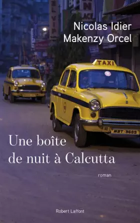 Couverture du produit · Une boîte de nuit à Calcutta