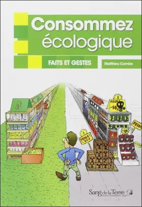 Couverture du produit · Consommez écologique - Faits et gestes