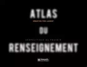 Couverture du produit · Atlas du renseignement: Géopolitique du pouvoir
