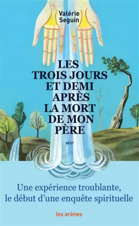 Couverture du produit · LES TROIS JOURS ET DEMI APRES LA MORT DE MON PERE
