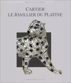 Couverture du produit · Cartier. Le joaillier du platine