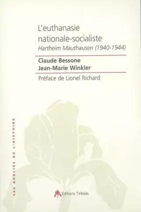 Couverture du produit · L'euthanasie nationale-socialiste : Hartheim-Mauthausen (1940-1944)