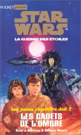 Couverture du produit · Star wars. Les jeunes chevaliers Jedi, N°  2 : Les cadets de l'ombre