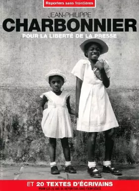 Couverture du produit · Jean-Philippe Charbonnier pour la liberté de la presse