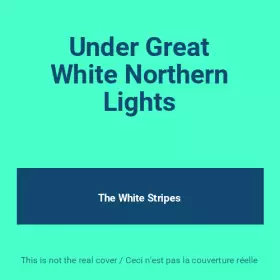 Couverture du produit · Under Great White Northern Lights
