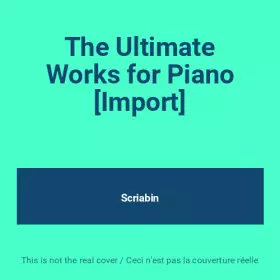 Couverture du produit · The Ultimate Works for Piano [Import]