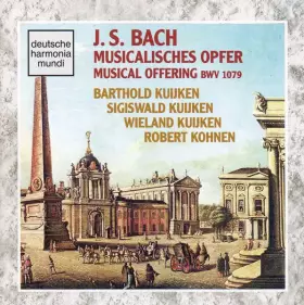 Couverture du produit · Musicalisches Opfer / Musical Offering BWV 1079