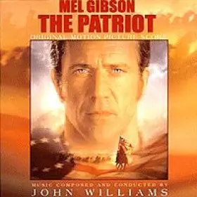 Couverture du produit · The Patriot (Original Motion Picture Score)