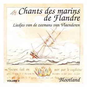 Couverture du produit · Chants de Marins de Flandre, Volume 2