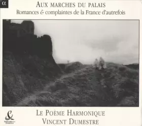Couverture du produit · Aux Marches Du Palais: Romances & Complaintes De La France D'Autrefois