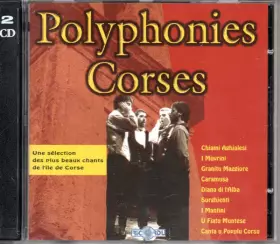 Couverture du produit · Polyphonies Corses - Une Selection Des Plus Beaux Chants De L'île De Corse