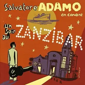 Couverture du produit · Salvatore Adamo En Concert: Un Soir Au Zanzibar