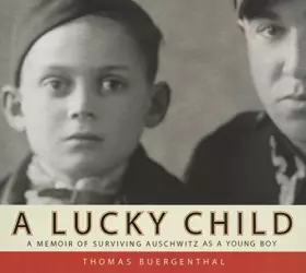 Couverture du produit · A Lucky Child: A Memoir of Surviving Auschwitz as a Young Boy