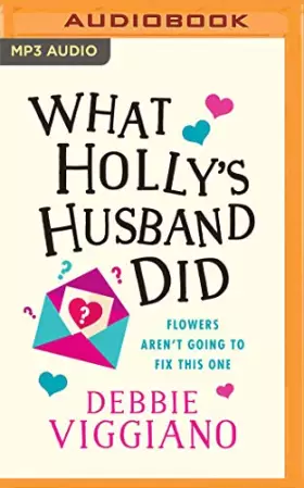 Couverture du produit · What Holly's Husband Did