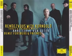 Couverture du produit · Rendezvous With Korngold (Songs And Chamber Music  Lieder Und Kammermusik  Chants Et Musique De Chambre)
