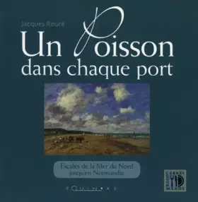 Couverture du produit · Poisson dans chaque port par escales normandes