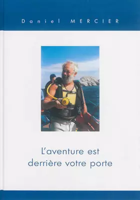 Couverture du produit · L'aventure est derrière votre porte
