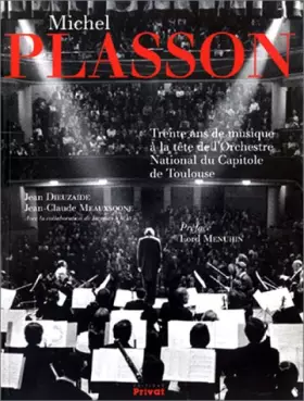 Couverture du produit · Michel Plasson. 30 ans de musique à la tête de l'Orchestre National du Capitole de Toulouse