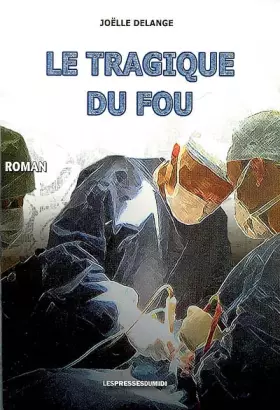 Couverture du produit · Le tragique du fou