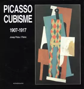 Couverture du produit · Picasso Cubisme (1907-1917)