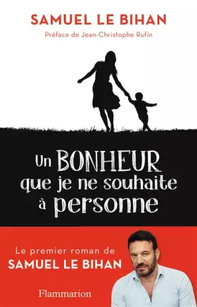 Couverture du produit · Un bonheur que je ne souhaite à personne