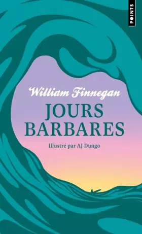 Couverture du produit · Jours barbares. Une vie de surf: Édition collector