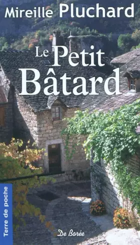 Couverture du produit · Le petit batard