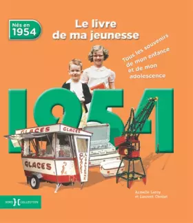 Couverture du produit · 1954, Le Livre de ma jeunesse