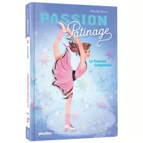 Couverture du produit · Passion Patinage - La première compétition - Tome 2
