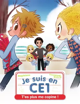 Couverture du produit · Je suis en CE1 - T'es plus ma copine