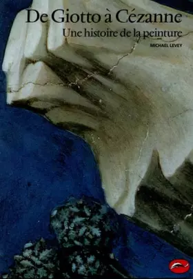 Couverture du produit · De Giotto à Cézanne, une histoire de la peinture
