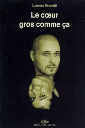 Couverture du produit · Coeur gros comme ca (le)
