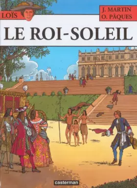 Couverture du produit · Loïs, tome 1 : Le Roi Soleil