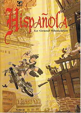 Couverture du produit · Hispanola Tome 2 : Le Grand Silencieux