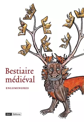 Couverture du produit · Bestiaire médiéval - Enluminures