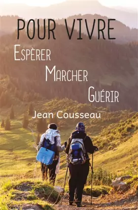 Couverture du produit · Pour Vivre, Espérer, Marcher, Guérir