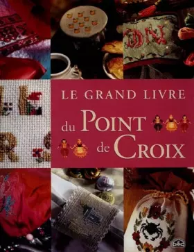 Couverture du produit · Le grand livre du point de croix